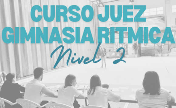 CURSO JUEZ GIMNASIA RITMICA Nivel 2