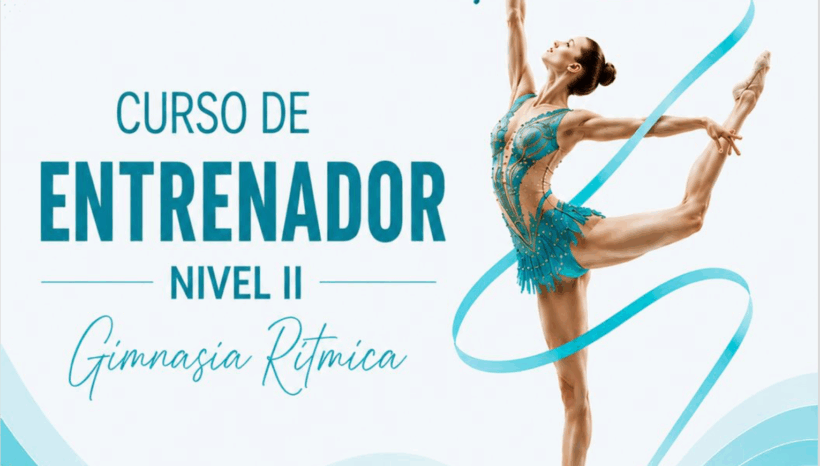 CURSO ENTRENADOR/A GIMNASIA RÍTMICA Nivel 2