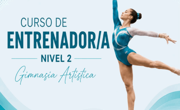 CURSO ENTRENADOR/A GIMNASIA ARTÍSTICA Nivel 2